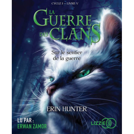 La guerre des clans - tome 5 Sur le sentier de la guerre