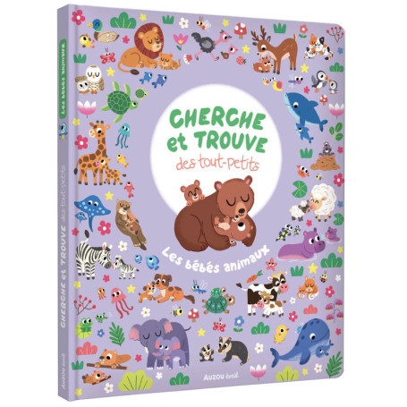 Cherche et trouve des tout-petits - Les bébés animaux