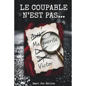 LE COUPABLE N'EST PAS...: Un jeu de déduction titanesque : 40 000 suspects, 22 indices, 1 coupable. Livre d'enquête et de logiqu