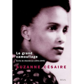 Le Grand Camouflage: Ecrits de dissidence (1941-1945)