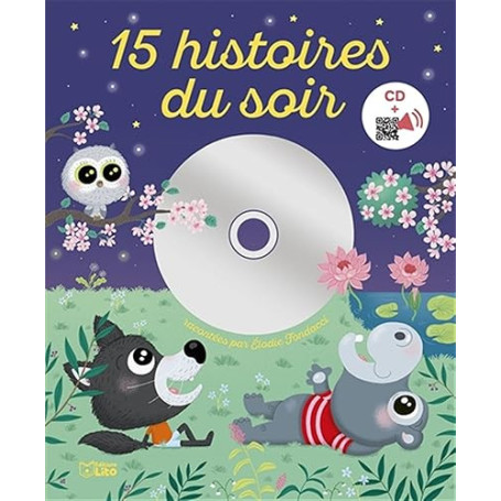 Livre CD - 15 histoires du soir racontées par Élodie Fondacci