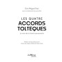 Les Quatre Accords toltèques: La voie de la liberté personnelle
