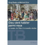 Dieu vient habiter parmi nous: Le temple : de l'Eden à la nouvelle création