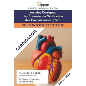 Annales Corrigées des EVC de Cardiologie: Années 2016-2025