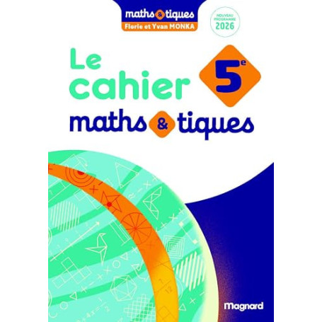 Maths et tiques 5e (2026) - Cahier élève