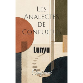 Les Analectes de Confucius: Lunyu