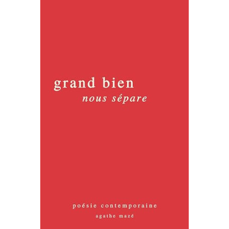 Grand bien nous sépare