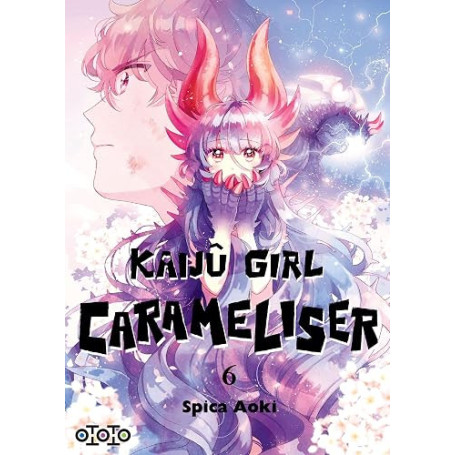 Kaijû Girl Carameliser - Tome 06