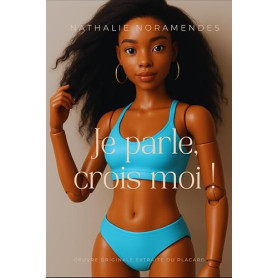 Je parle, crois-moi !