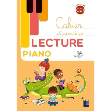 Lecture Piano CE1 - Cahier d'exercices - Programmes 2025