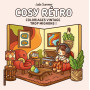 Cosy rétro - Jade Summer - Retro rooms - Coloriages vintage trop mignons - Cosy colo