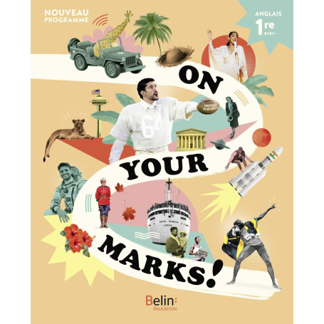 Manuel anglais 1re On your marks!