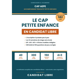 Le CAP Petite Enfance (AEPE) en Candidat Libre: Réussir seule, de l'inscription au diplôme : les 14 semaines de stage, EP1 EP2 E