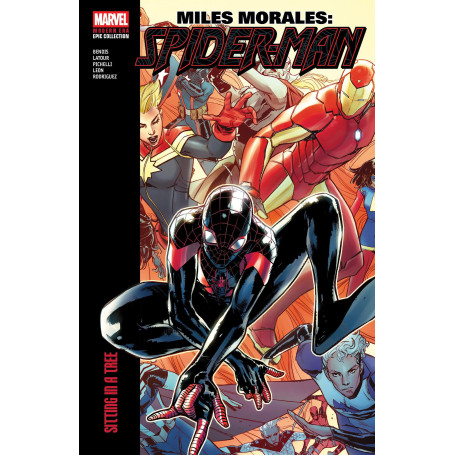 Miles Morales: Spider-Man Modern Era Epic Collection: Sitting In A Tree