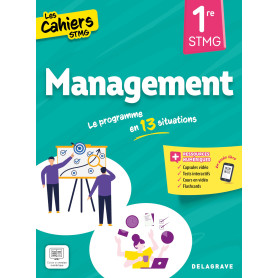 Cahiers STMG Management 1re STMG (2025) - Pochette élève: Le programme en 13 situations